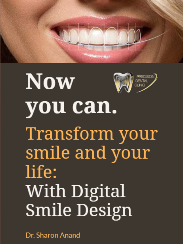 Transform your smile and your life: With Digital Smile Design